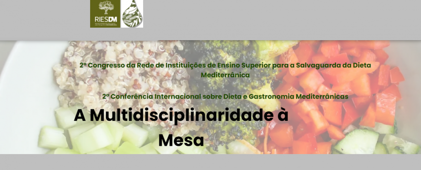 2º Congresso da Rede de Instituições de Ensino Superior para a Salvaguarda da Dieta Mediterrânica
